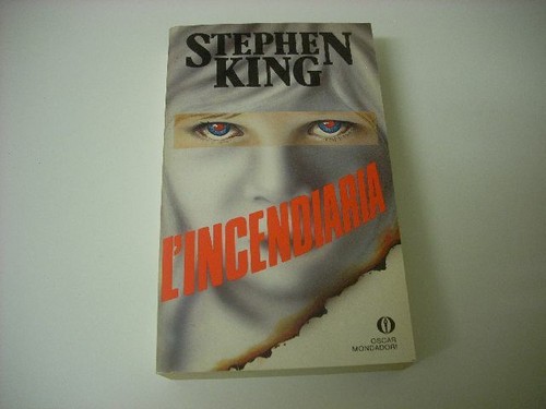 Stephen king incendiaria - king, l'incendiaria