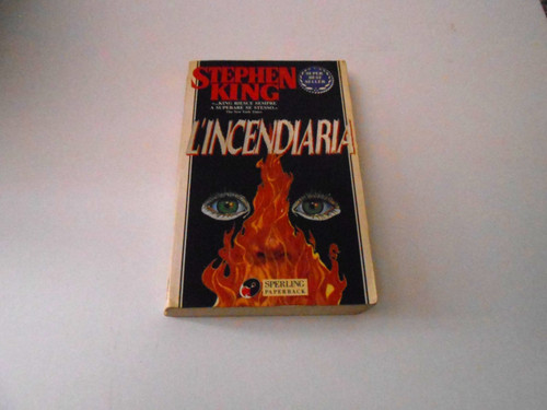 Stephen king incendiaria - stephen, l'incendiaria