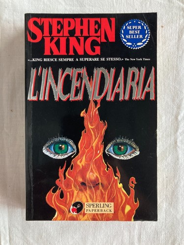 Stephen king incendiaria - stephen,