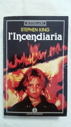 Stephen king l incendiaria - -, l'incendiaria