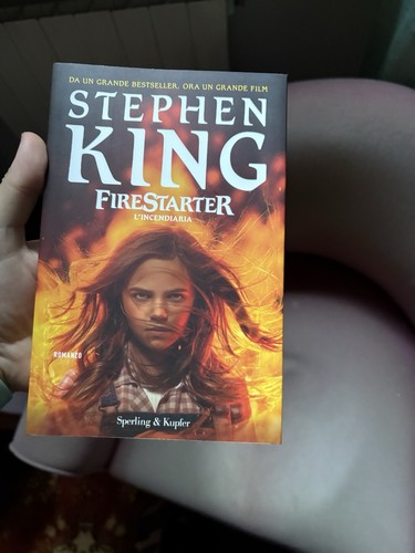Firestarter incendiaria di - firestarter, l'incendiaria